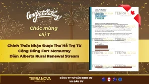 Chúc Mừng Chị T. Nhận Được Thư Hỗ Trợ Từ Cộng Đồng Fort Mcmurray - Alberta Rural Renewal Stream