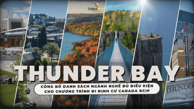 Thunder Bay công bố danh sách ngành nghề đủ điều kiện cho chương trình đi định cư Canada RCIP