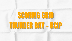 Scoring Grid Thunder Bay RCIP