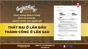 Thất bại ở lần đầu, thành công ở lần sau – Visa Canada ngành Chăm sóc người già cùng TerraNova