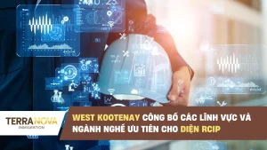 West Kootenay công bố các lĩnh vực và ngành nghề ưu tiên cho diện RCIP