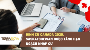 Định cư Canada 2025: Saskatchewan được tăng hạn ngạch nhập cư