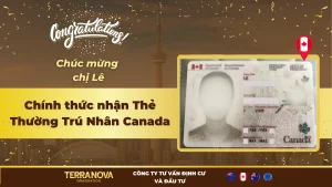 Chúc mừng chị Lê nhận Thẻ Thường Trú Nhân (PR) tại Saskatchewan theo chương trình SINP diện Job Offer, Canada cùng TerraNova