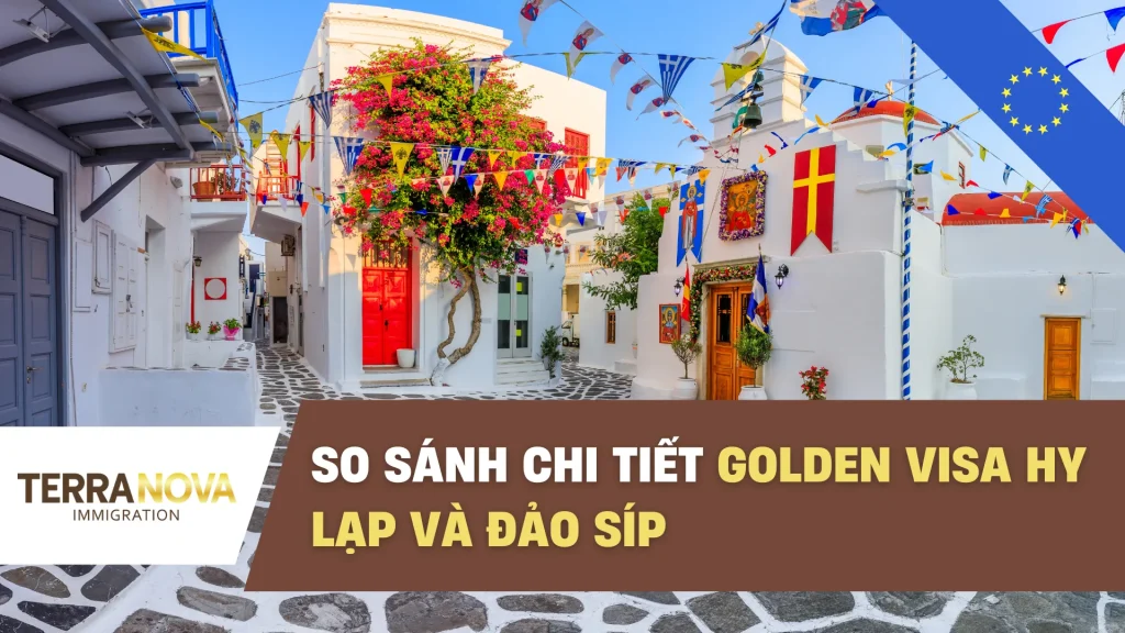 So sánh chi tiết Golden Visa Hy Lạp và Đảo Síp