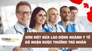 Hơn một nửa lao động ngành y tế đã nhận được Thường Trú Nhân Canada
