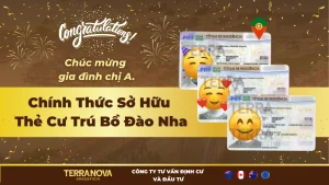 Chúc mừng khách hàng TerraNova - Chị A nhận Thẻ Cư Trú Golden Visa Bồ Đào Nha cho cả gia đình