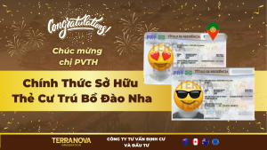 Chúc mừng khách hàng TerraNova – Chị PVTH nhận Thẻ Cư Trú Golden Visa Bồ Đào Nha
