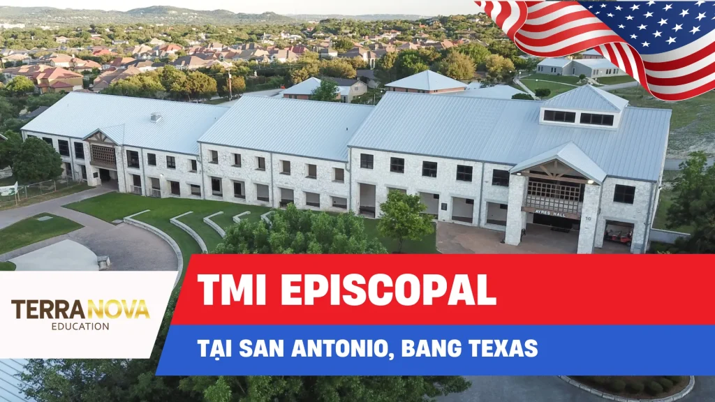 TMI Episcopal – Ngôi trường nội trú danh tiếng tại San Antonio, Texas
