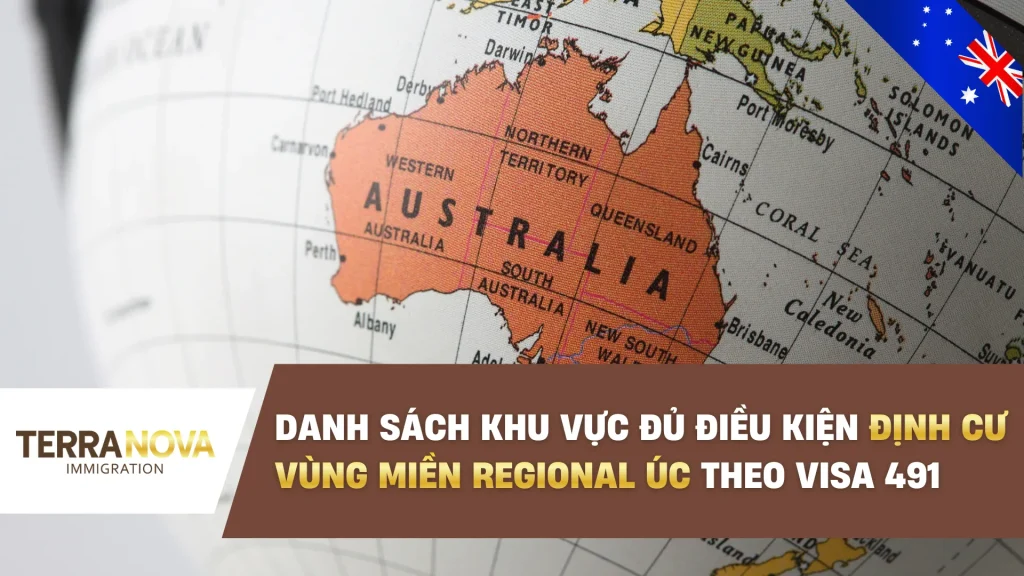 Danh sách các khu vực vùng miền (Designated Regional Areas) đủ điều kiện nộp visa 491 Skilled Work Regional của Úc