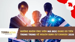 Những nhóm ứng viên mà IRCC đang ưu tiên trong trong kế hoạch định cư Canada năm 2026