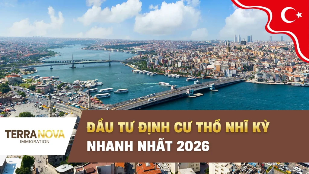 Đầu tư định cư Thổ Nhĩ Kỳ nhanh nhất 2026: Được phép nộp hồ sơ xin Quốc Tịch ngay khi đủ điều kiện.