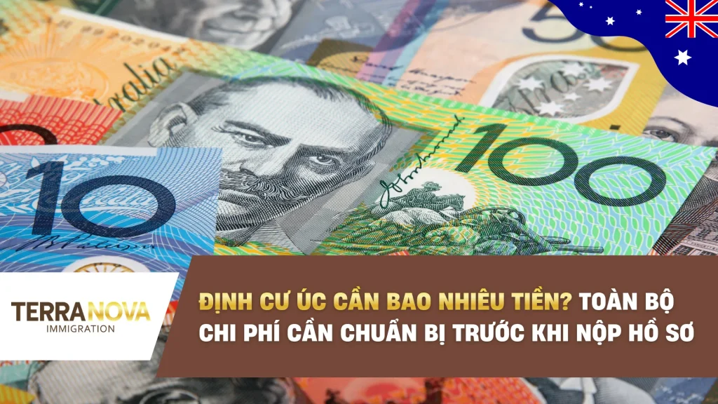 Định cư Úc cần bao nhiêu tiền? Toàn bộ chi phí cần chuẩn bị trước khi nộp hồ sơ