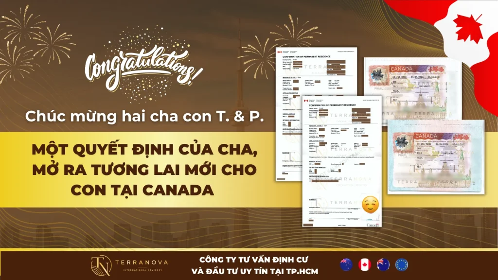 Chúc mừng hai cha con T. & P.: Một quyết định của cha, mở ra tương lai mới cho con tại Canada
