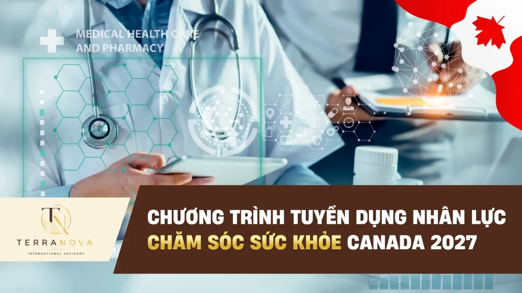 Chương trình tuyển dụng nhân lực chăm sóc sức khỏe Canada 2027: Cơ hội làm việc và phát triển sự nghiệp tại Ontario