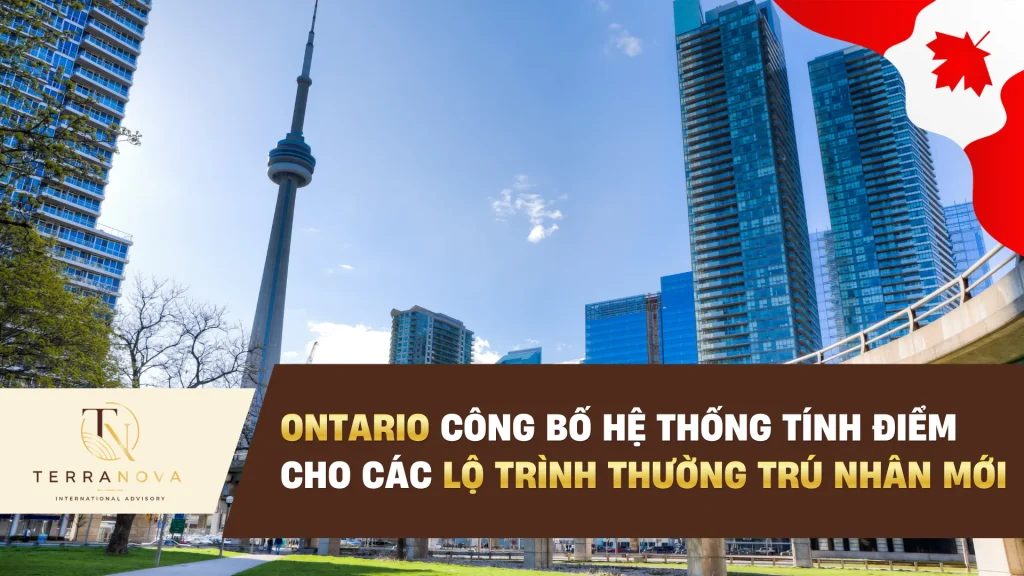 Ontario công bố hệ thống tính điểm cho các lộ trình Thường Trú Nhân mới
