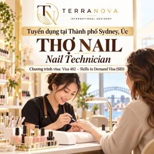 TUYỂN DỤNG THỢ NAIL | Diện Visa 482, Làm việc định cư tại Thành phố Sydney, Úc