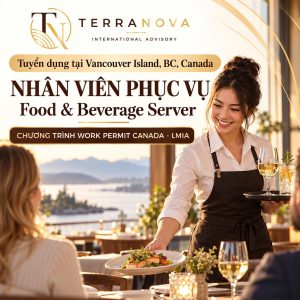 TUYỂN DỤNG NHÂN VIÊN PHỤC VỤ | Làm việc tại Vancouver Island, BC, Canada
