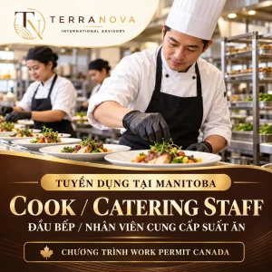 TUYỂN DỤNG ĐẦU BẾP/NHÂN VIÊN CUNG CẤP SUẤT ĂN Làm việc tại Manitoba, Canada